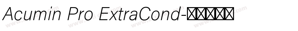 Acumin Pro ExtraCond字体转换